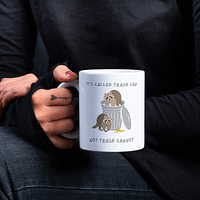 Trash Can, Not Trash Cannot Mug – Cheeky Raccoon Mug For Messy Souls