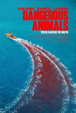 Dangerous Animals Movie Poster
