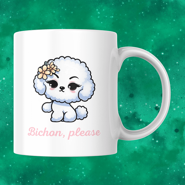 Bichon Please Mug – Fun Pun Mug For Dog Lovers