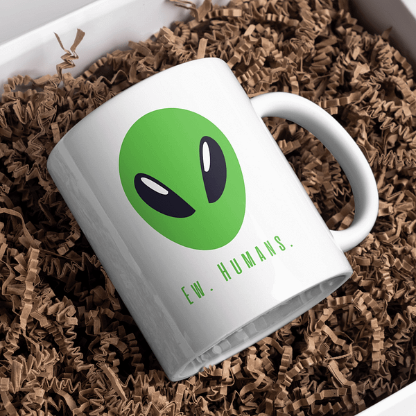 Ew, Humans Mug – Funny Alien Coffee or Tea Cup for Introverts - Image 4