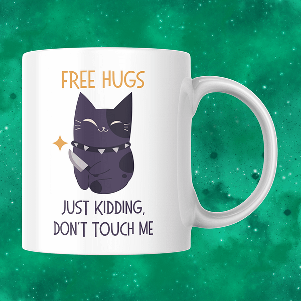 FREE HUGS Just Kidding Mug – Funny Personal Space Mug