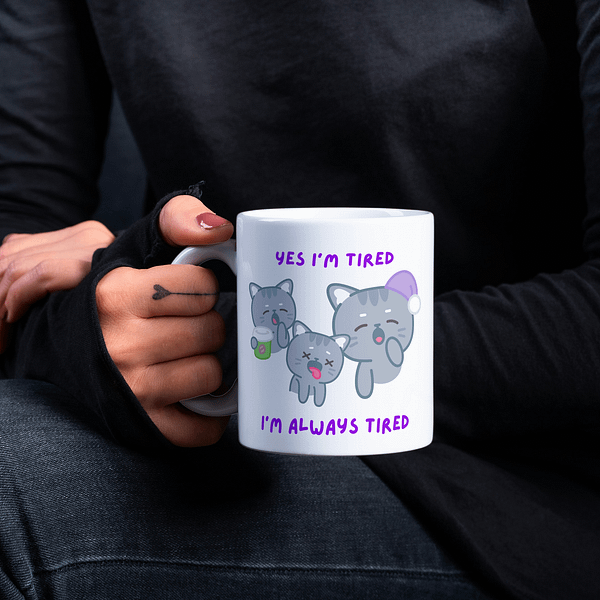 Yes, I’m Tired Mug – Funny Relatable Coffee Cup for Exhausted Souls - Image 4